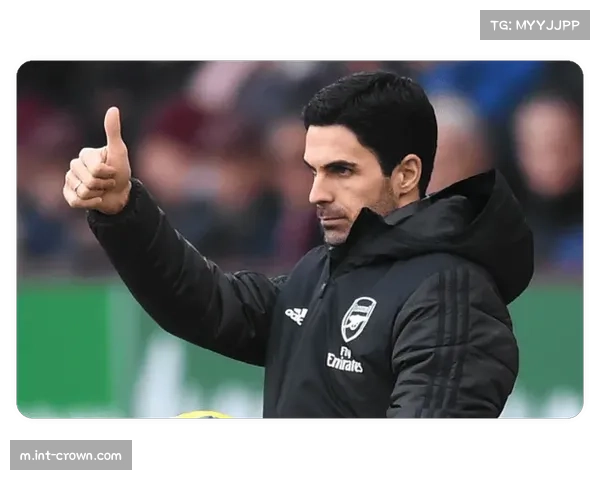 阿森纳阿尔特塔战术微调见效，控球率下降但进攻效率提升